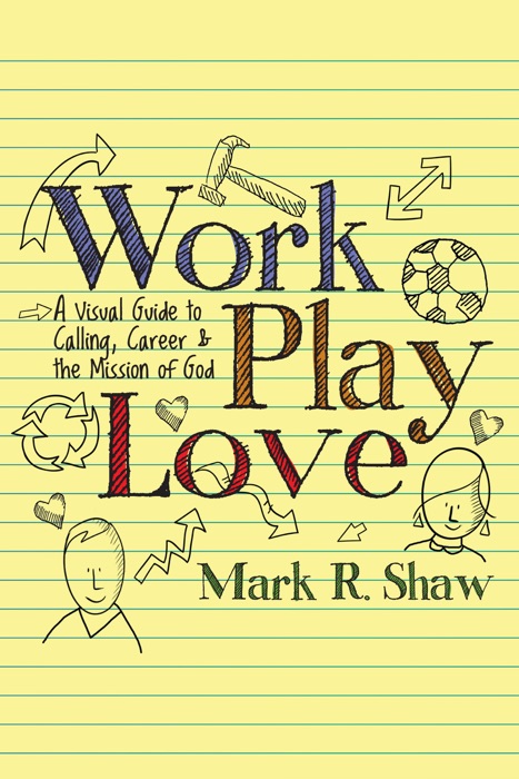 Work, Play, Love