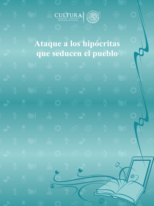 Ataque a los hipócritas que seducen el pueblo