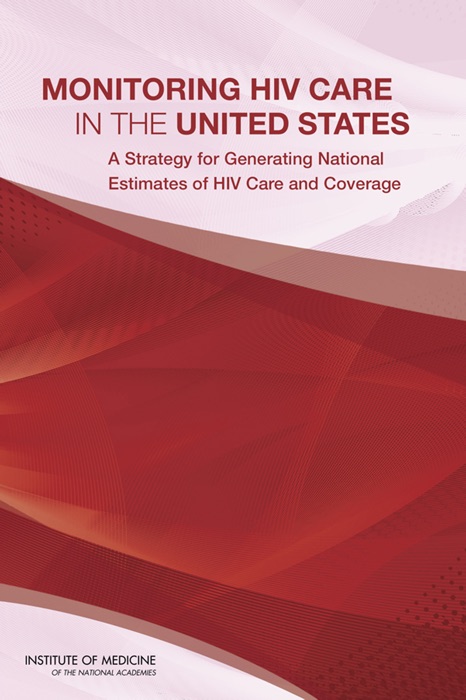 Monitoring HIV Care in the United States