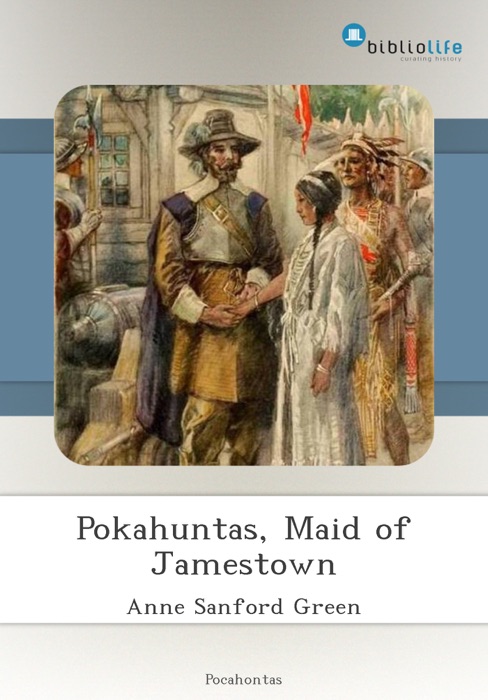 Pokahuntas, Maid of Jamestown