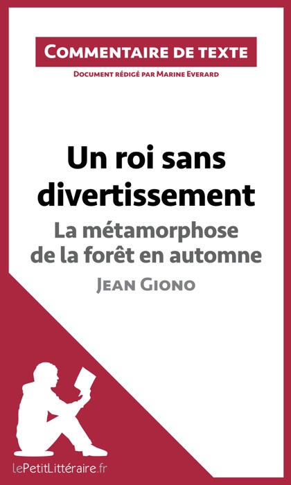 Un roi sans divertissement de Jean Giono - La métamorphose de la forêt en automne