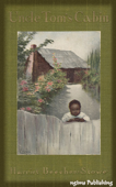 Uncle Tom's Cabin (Illustrated + FREE audiobook download link) - Harriet Beecher Stowe