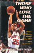 Those Who Love the Game - Glenn Rivers