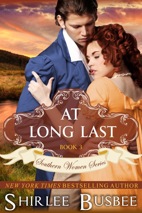 At Long Last (The Southern Women Series, Book 3)