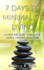 7 Days to Minimalist Living - Elizabeth N. Doyd