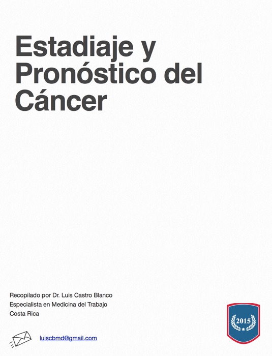 Estadiaje y Pronóstico del Cáncer