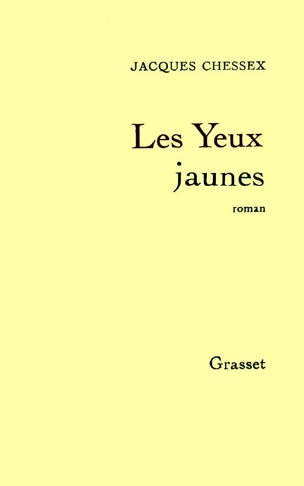 Les yeux jaunes