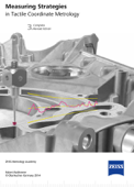 Measuring Strategies in Tactile Coordinate Metrology (Carl Zeiss Academy Metrology) - Robert Roithmeier