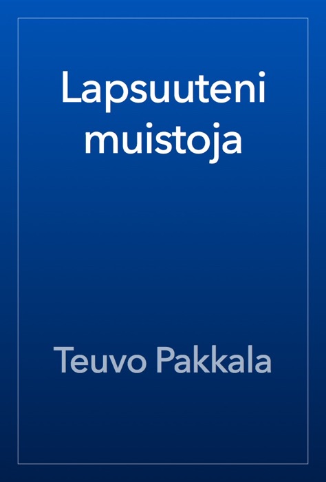 Lapsuuteni muistoja