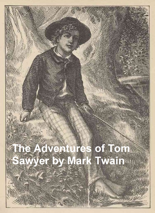 Adventures of Tom Sawyer (Illustrated)