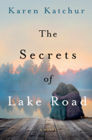 Karen Katchur - The Secrets of Lake Road artwork