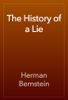 The History of a Lie - Herman Bernstein
