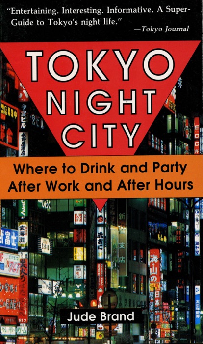 Tokyo Night City Where to Drink & Party