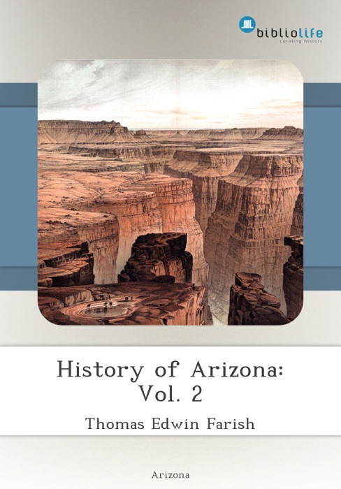 History of Arizona: Vol. 2