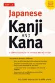 Japanese Kanji & Kana - Wolfgang Hadamitzky & Mark Spahn