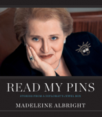 Read My Pins - Madeleine Albright