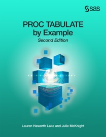 Book's Cover ofPROC TABULATE by Example, Second Edition