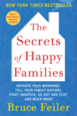 The Secrets of Happy Families - Bruce Feiler