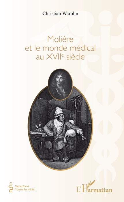 Molière et le monde médical au XVIIe siècle