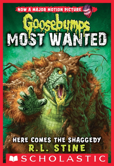 Here Comes the Shaggedy (Goosebumps: Most Wanted #9)