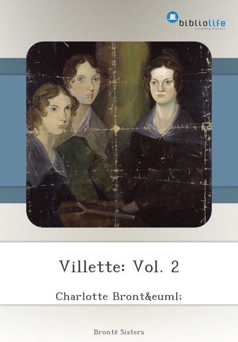 Villette: Vol. 2