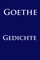 Gedichte - Johann Wolfgang von Goethe