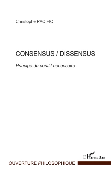 Consensus / Dissensus