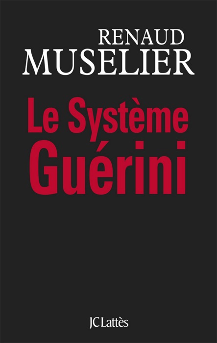 Le Système Guérini