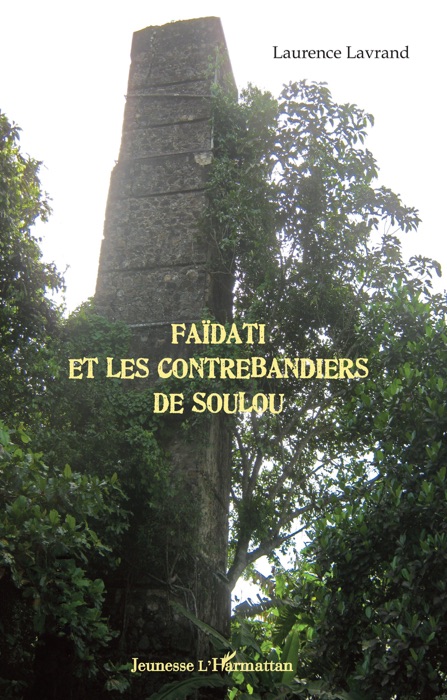 Faïdati et les contrebandiers de Soulou