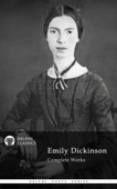 Delphi Complete Works of Emily Dickinson - Emily Dickinson