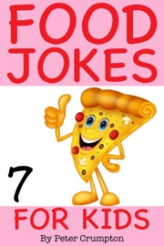 Food Jokes For Kids - Peter Crumpton