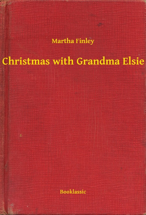 Christmas with Grandma Elsie
