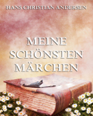 Meine schönsten Märchen - Hans Christian Andersen