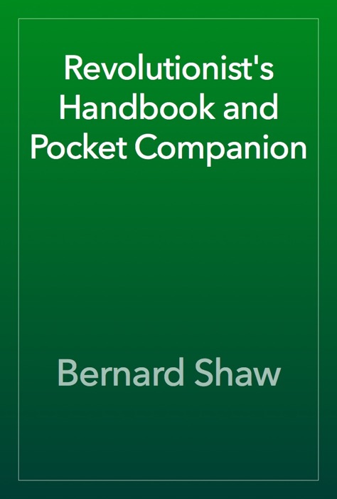 Revolutionist's Handbook and Pocket Companion