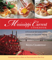Regina Charboneau & Harriet Bell - Mississippi Current Cookbook artwork