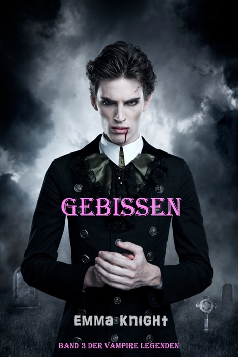 Gebissen (Band 3 der Vampirlegenden)