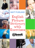 English Picture Dictionary with Exercises - Matt Purland