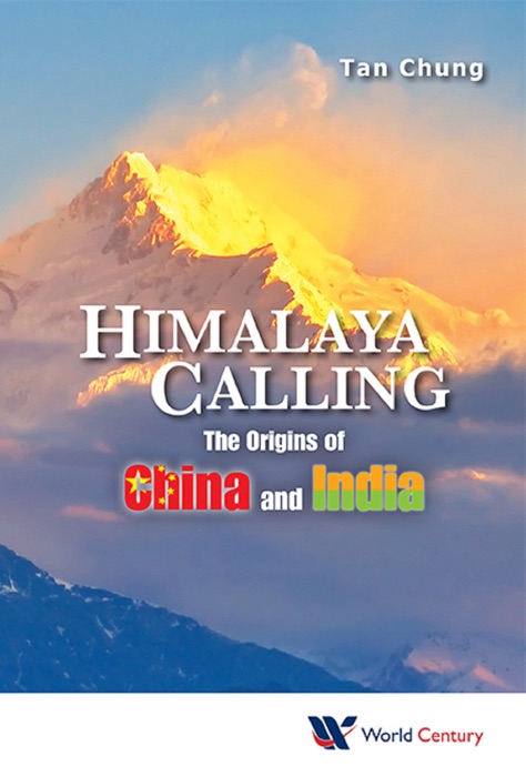 Himalaya Calling: The Origins Of China And India