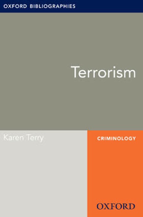 Terrorism: Oxford Bibliographies Online Research Guide