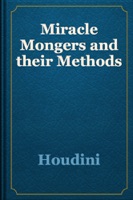 Miracle Mongers and their Methods