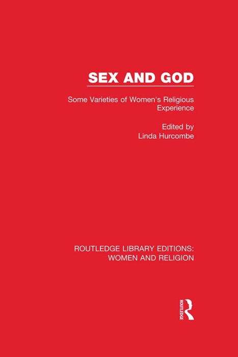 Sex and God (RLE Women and Religion)