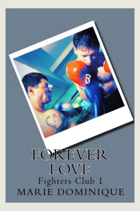 Forever Love (Fghter Club 1)