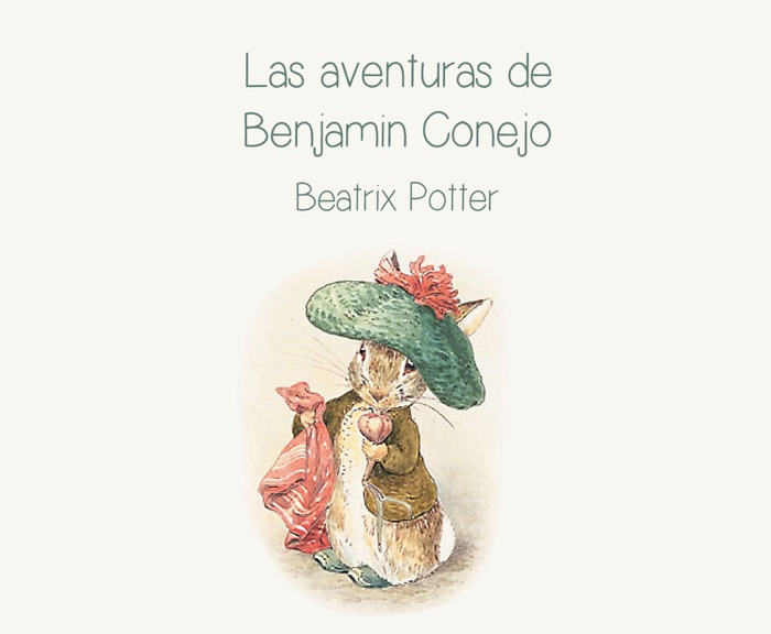 Las aventuras de Benjamín Conejo