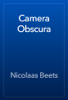 Camera Obscura - Nicolaas Beets