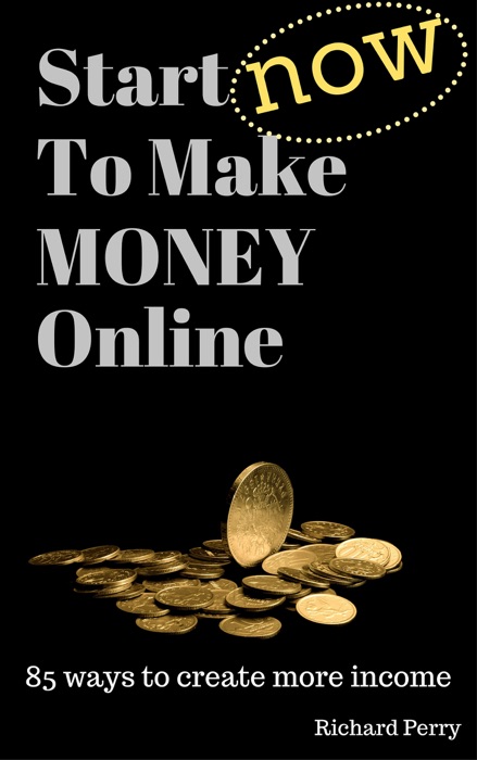 Start Now To Make Money Online