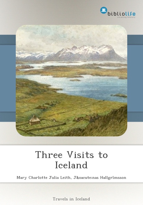 Three Visits to Iceland