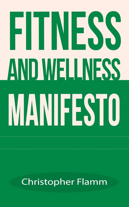 Fitness and Wellness Manifesto