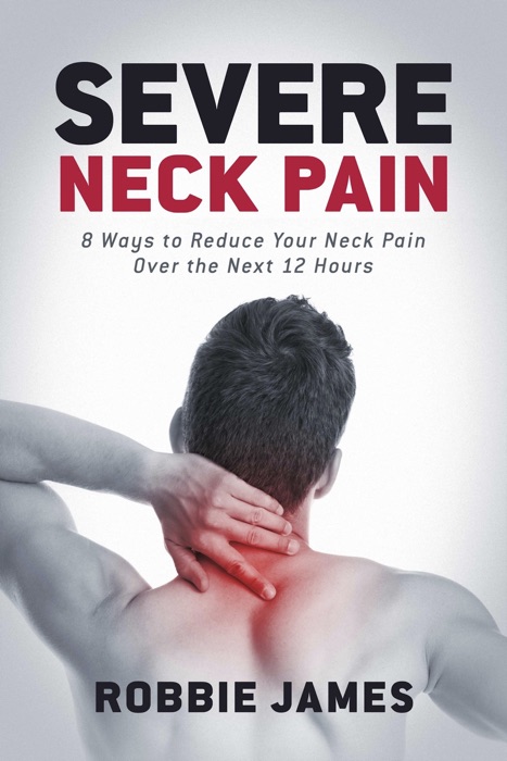 Severe Neck Pain