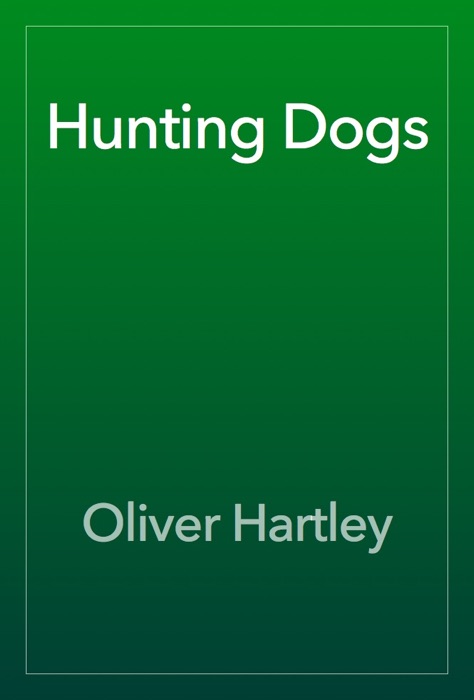 Hunting Dogs