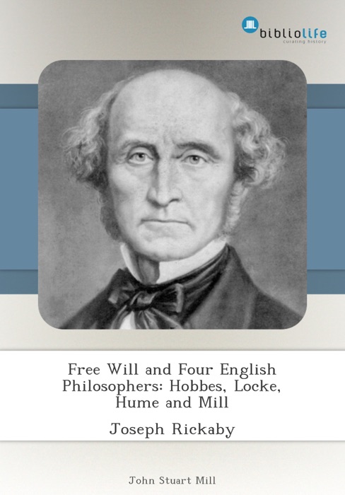 Free Will and Four English Philosophers: Hobbes, Locke, Hume and Mill